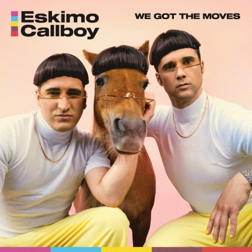 Electric Callboy : We Got the Moves